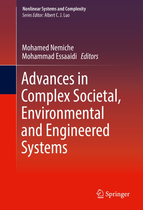 Advances in Complex Societal, Environmental and Engineered Systems