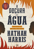 A doçura da água - Nathan Harris