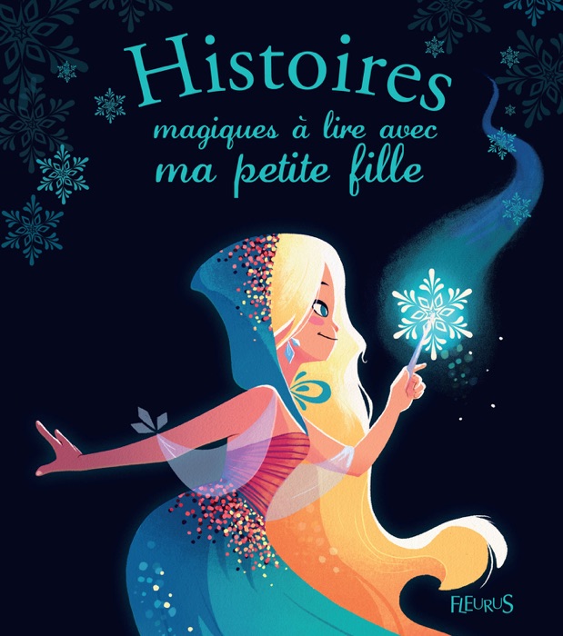 Histoires magiques à lire avec ma petite fille