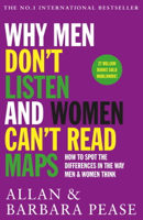 Allan Pease & Barbara Pease - Why Men Don't Listen & Women Can't Read Maps artwork
