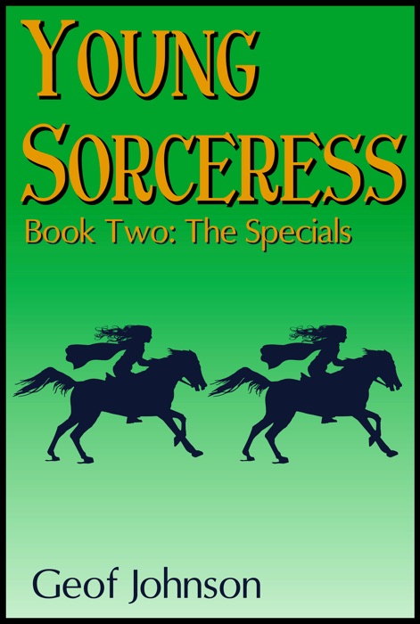 Young Sorceress Book 2: The Specials