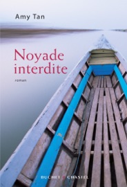 Noyade interdite - Amy Tan