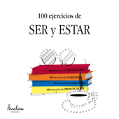 100 ejercicios de ser y estar - Beatriz Autieri, Analia Gutiérrez & Parolas Languages