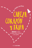 Cabeza, corazón y tripa - Pablo Arribas