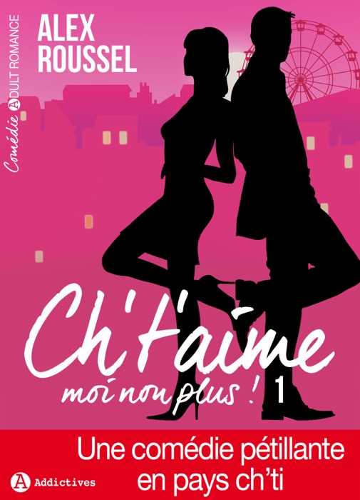 Ch’t’aime… moi non plus ! – 1