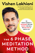 The 6 Phase Meditation Method - Vishen Lakhiani