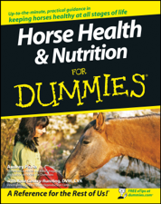 Horse Health and Nutrition for Dummies - Audrey Pavia &amp; Kate Gentry-Running Cover Art