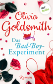 Das Bad-Boy-Experiment - Olivia Goldsmith, Ulrike Ostrop & Joachim Peters