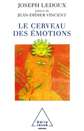 Le Cerveau des émotions