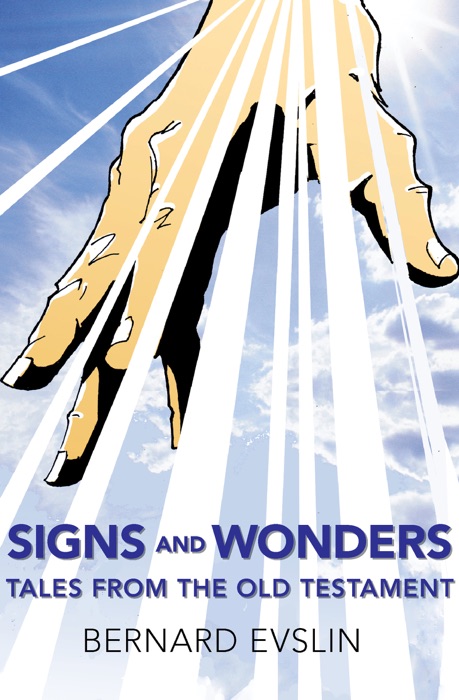 Signs and Wonders