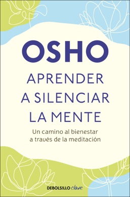 Capa do livro Aprender a Silenciar a Mente de Osho