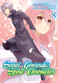 Seirei Gensouki: Spirit Chronicles (Manga) Volume 8 - Yuri Kitayama