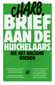 Brief aan de huichelaars die het racisme voeden - Charb