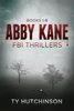 Abby Kane Thrillers 1-6 - Ty Hutchinson