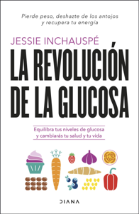 La revolución de la glucosa Book Cover