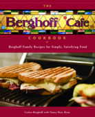 The Berghoff Cafe Cookbook - Carlyn Berghoff & Nancy Ryan