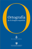 Ortografía de la lengua española - Real Academia Española