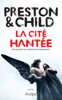 Lincoln Child & Douglas Preston - La Cité hantée illustration