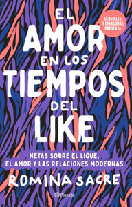 Sensibles y chingonas presenta: El amor en los tiempos del like Book Cover