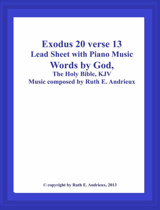 Exodus 20 verse 13, Lead Sheet with Piano Music