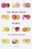 De wijn-spijsbijbel - Victoria Moore