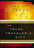 The Young Traveler's Gift - Andy Andrews