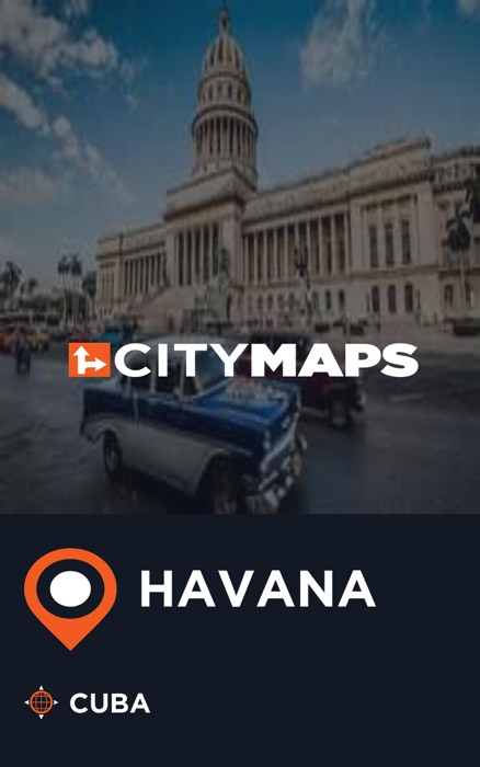 City Maps Havana Cuba