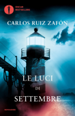 Le luci di settembre - Carlos Ruiz Zafón