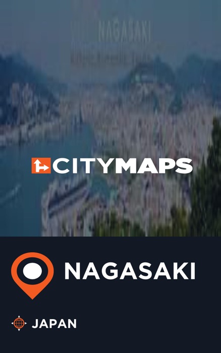 City Maps Nagasaki Japan