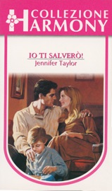 Io ti salverò - Jennifer Taylor by  Jennifer Taylor PDF Download