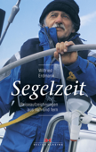 Segelzeit - Wilfried Erdmann