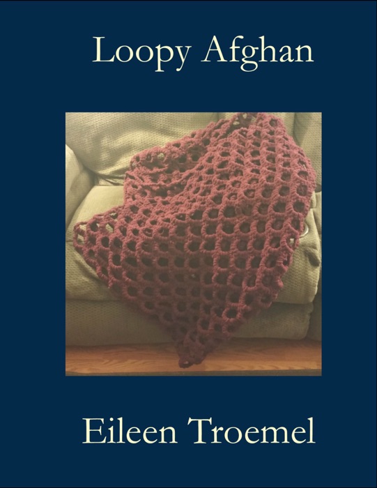 Loopy Afghan