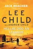 Hellre död än levande - Andrew Child & Lee Child