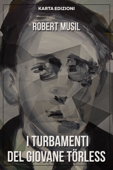 I turbamenti del giovane Törless - Robert Musil