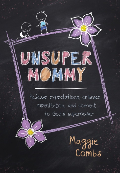 UnsuperMommy