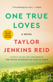 One True Loves - Taylor Jenkins Reid