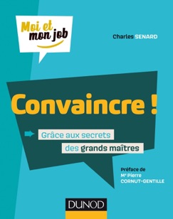 Convaincre ! - Charles Senard