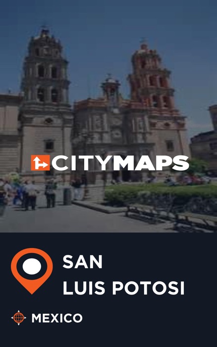 City Maps San Luis Potosi Mexico