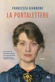 La portalettere - Francesca Giannone