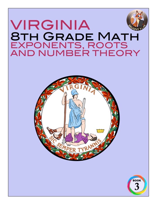 Virginia 8th Grade Math - Exponents, Roots and Number Theory