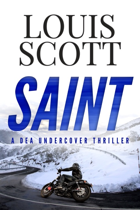 SAINT - A DEA Undercover Thriller #1