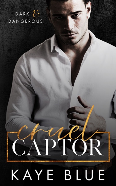 Cruel Captor