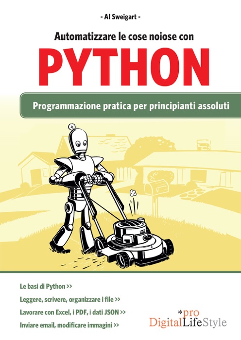 Automatizzare le cose noiose con Python