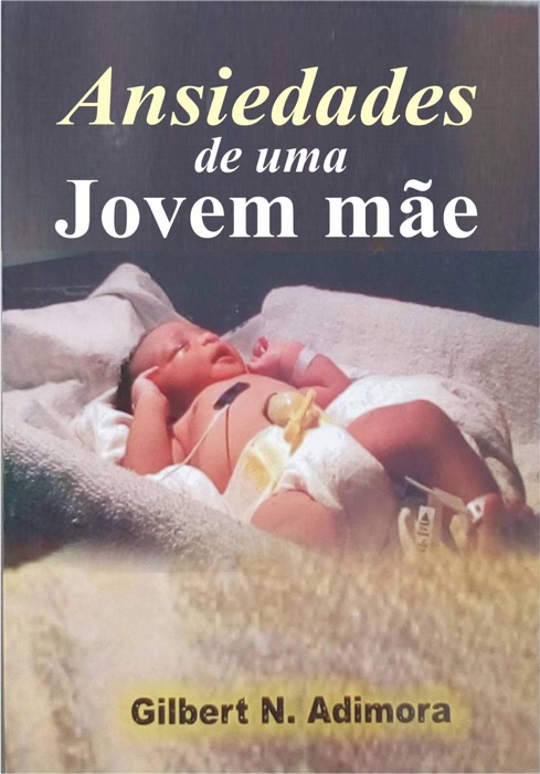 Ansiedades de uma jovem mãe