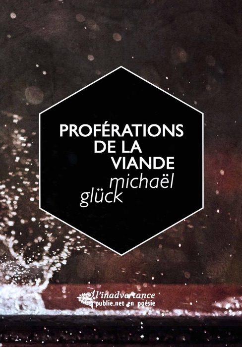 Proférations de la viande