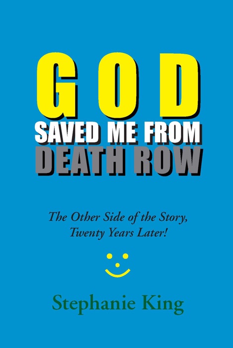 God Saved Me from Death Row