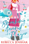 Sneaking Around with the Player - Rebecca Jenshak