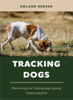 Tracking dogs - Roland Berger