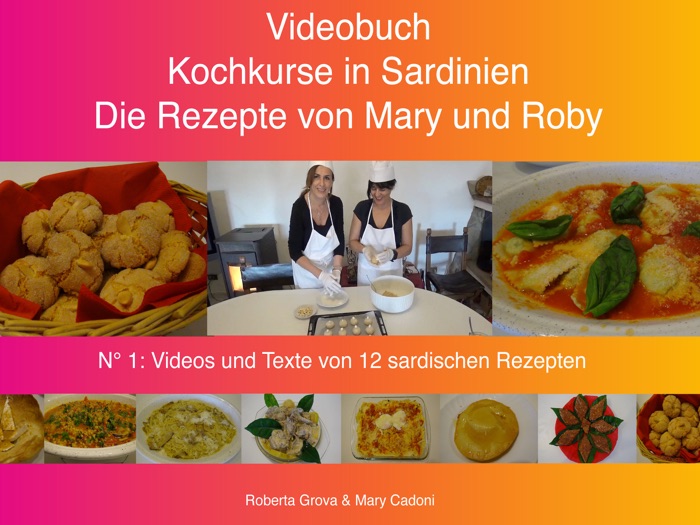 Kochkurse in Sardinien - Die Rezepte von Mary und Roby