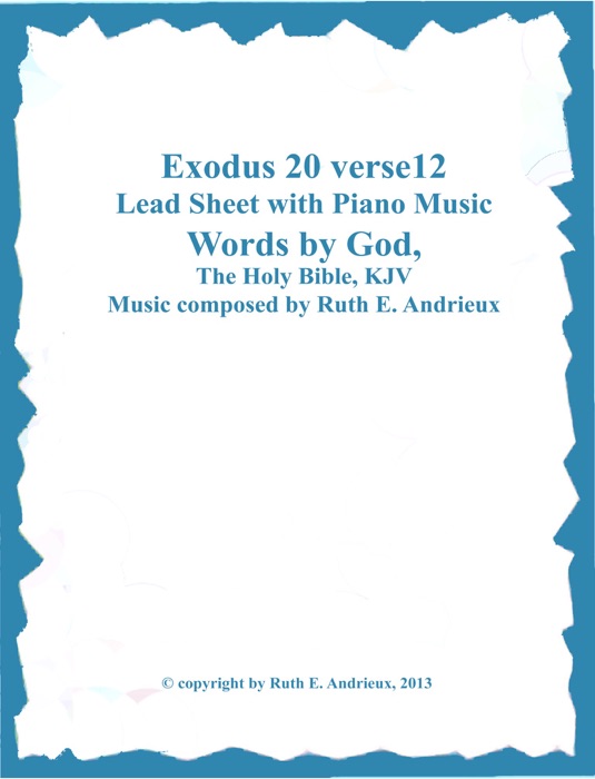 Exodus 20 verse 12, Lead Sheet with Piano Music